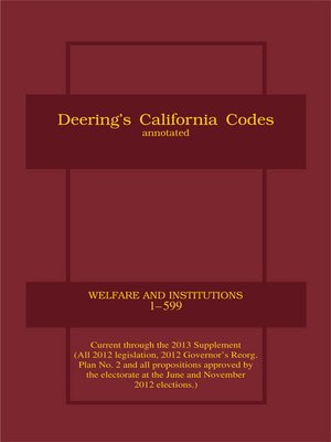 cover image of Deering's California Welfare and Institutions Code, Annotated